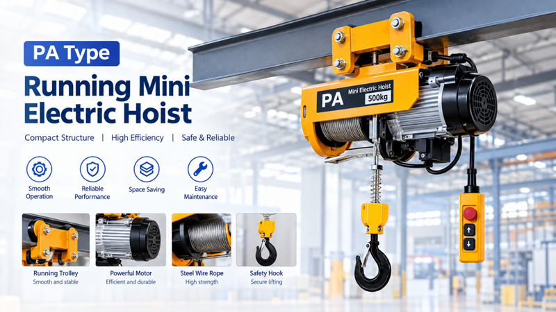 PA Type Running Mini Electric Hoist: A Complete Guide to Selection, Applications, and Safe Operation